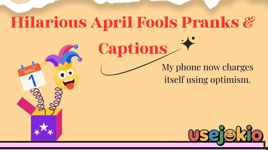 Hilarious April Fools Pranks & Captions