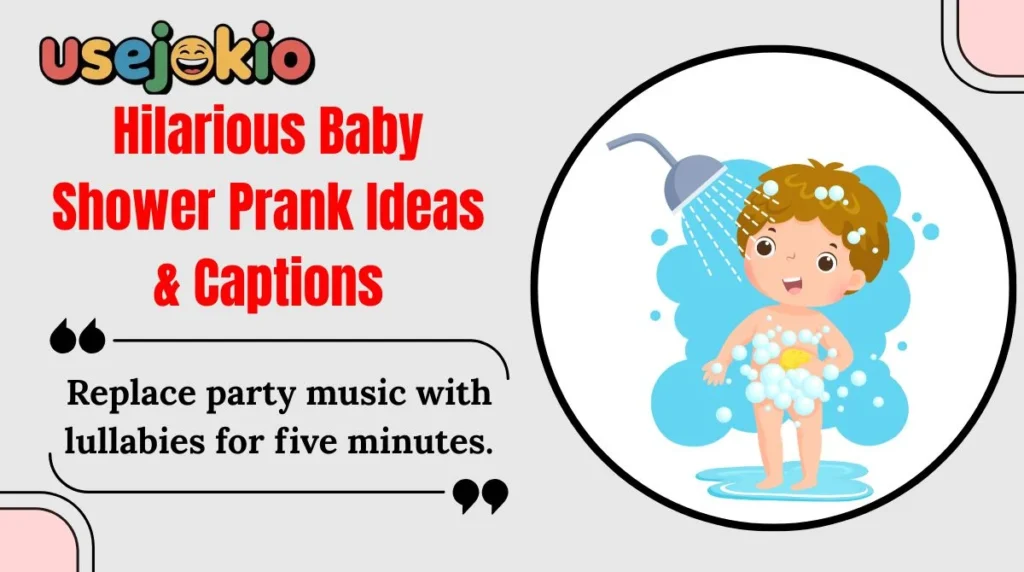 Hilarious Baby Shower Prank Ideas & Captions