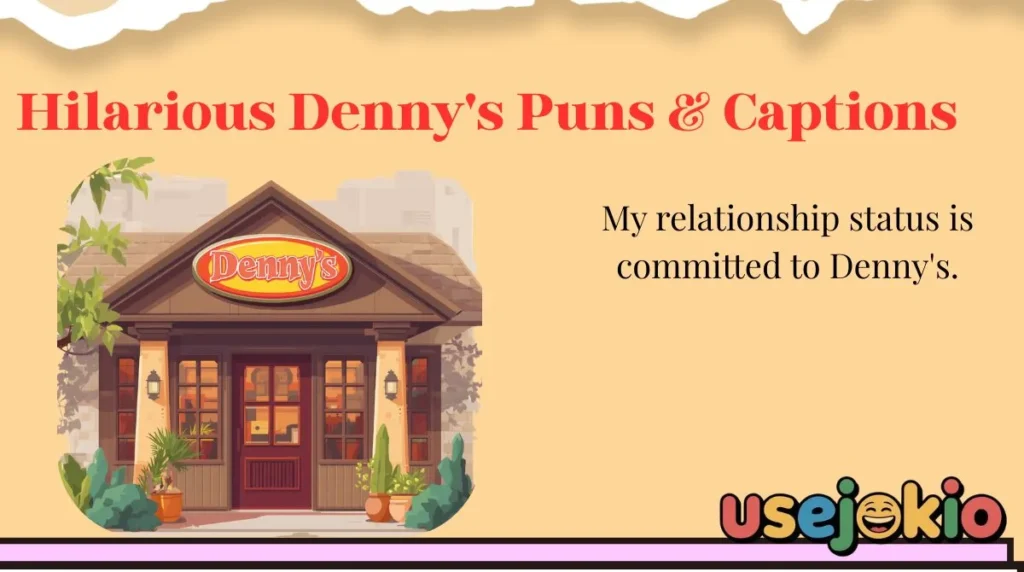 Hilarious Denny's Puns & Captions