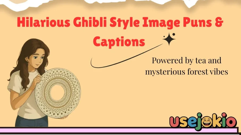 Hilarious Ghibli Style Image Puns & Captions 