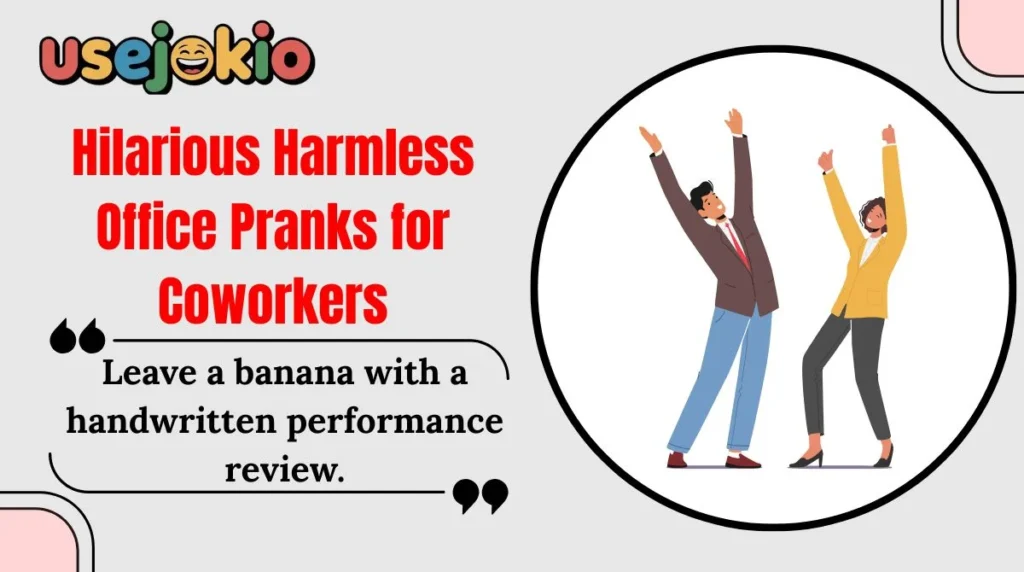 Hilarious Harmless Office Pranks for Coworkers