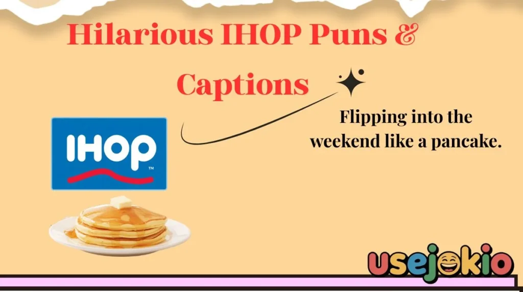 Hilarious IHOP Puns & Captions