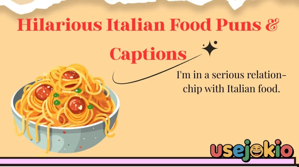 Hilarious Italian Food Puns & Captions