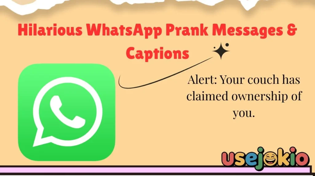 Hilarious WhatsApp Prank Messages & Captions