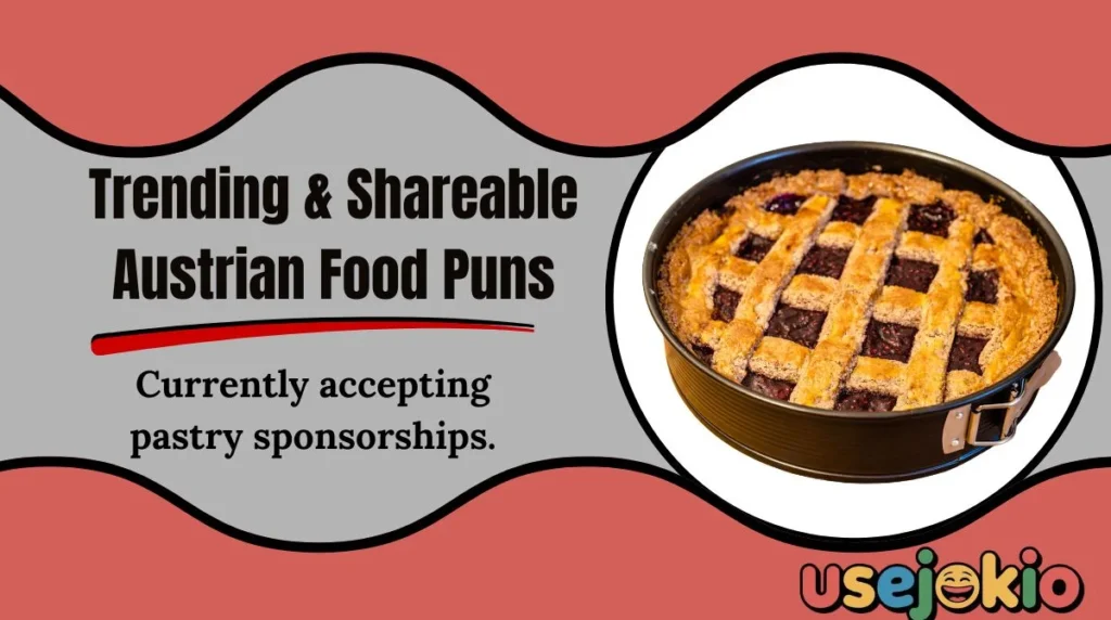 Trending & Shareable Austrian Food Puns
