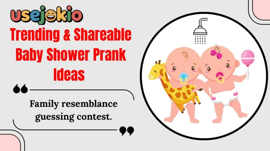Trending & Shareable Baby Shower Prank Ideas 