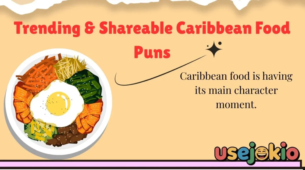 Trending & Shareable Caribbean Food Puns