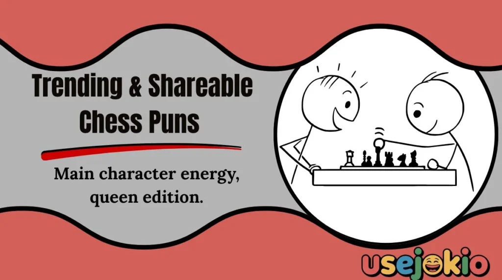 Trending & Shareable Chess Puns