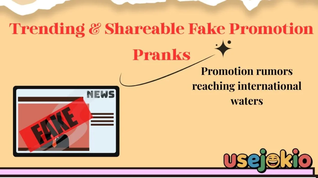 Trending & Shareable Fake Promotion Pranks