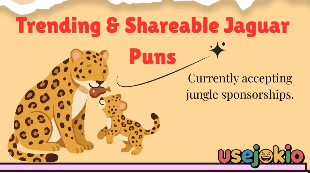 Trending & Shareable Jaguar Puns