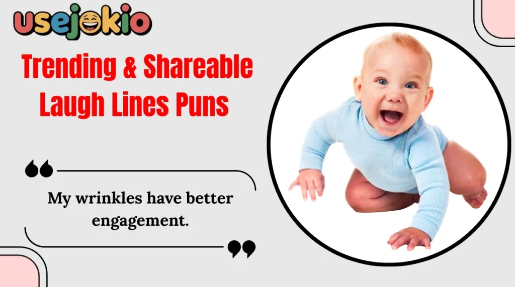 Trending & Shareable Laugh Lines Puns 
