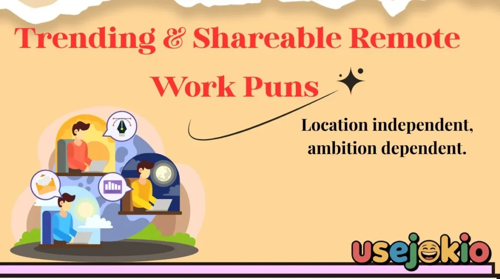 Trending & Shareable Remote Work Puns