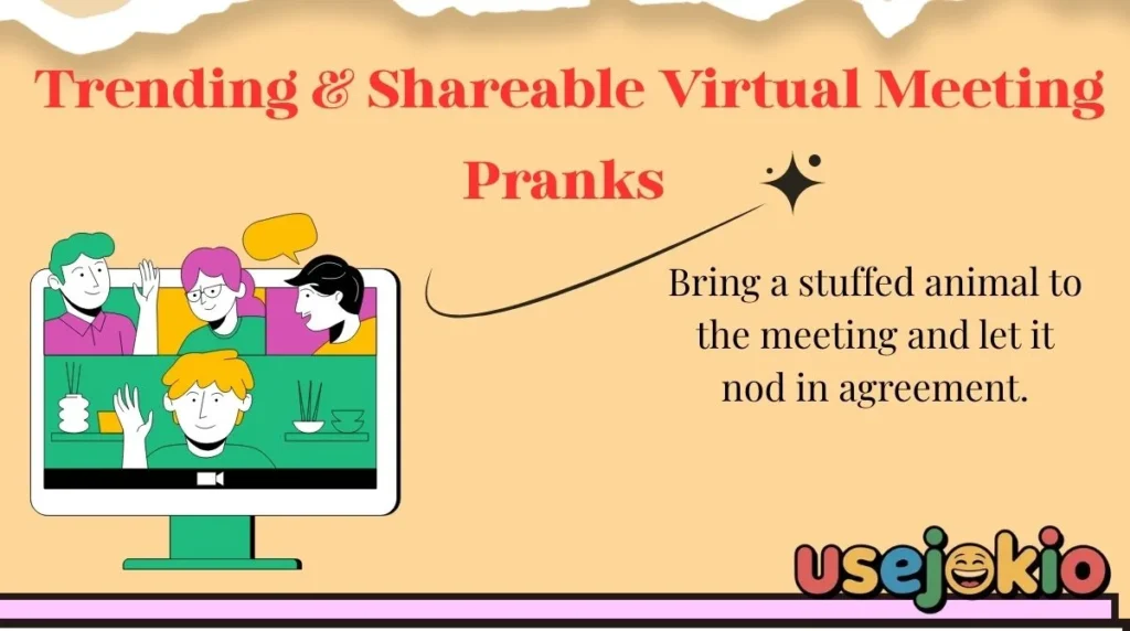 Trending & Shareable Virtual Meeting Pranks