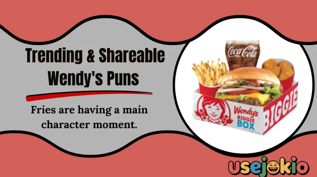 Trending & Shareable Wendy's Puns 