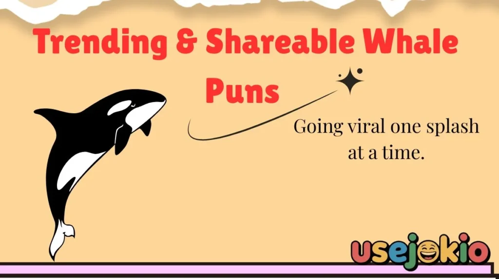 Trending & Shareable Whale Puns 