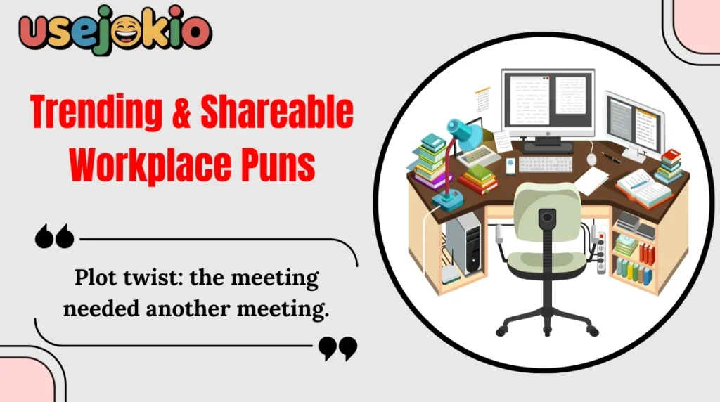 Trending & Shareable Workplace Puns