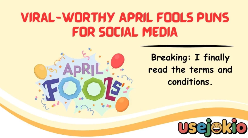 Viral-Worthy April Fools Puns for Social Media