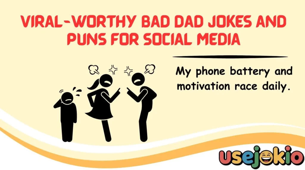 Viral-Worthy Bad Dad Jokes and Puns for Social Media
