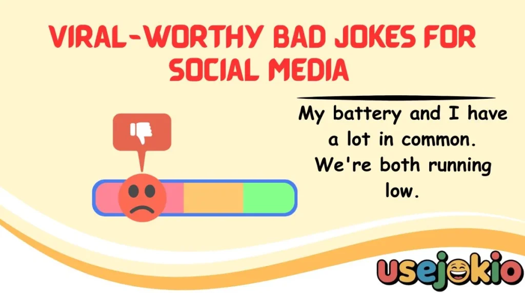 Viral-Worthy Bad Jokes for Social Media 