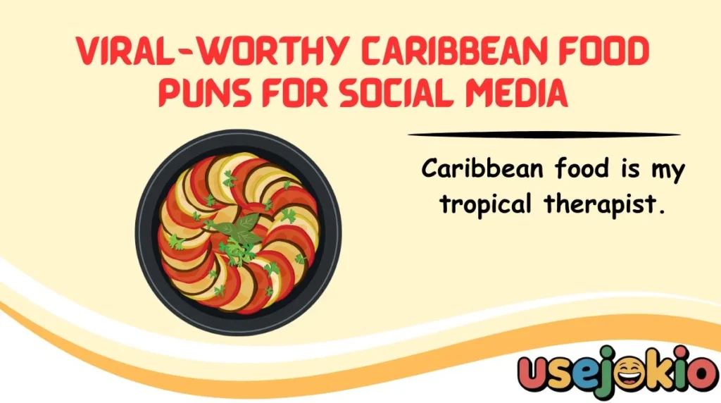 Viral-Worthy Caribbean Food Puns for Social Media