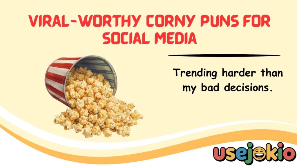 Viral-Worthy Corny Puns for Social Media