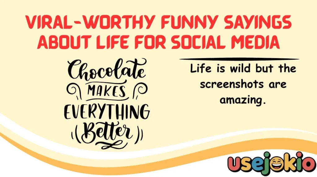 Viral-Worthy Funny Sayings About Life for Social Media