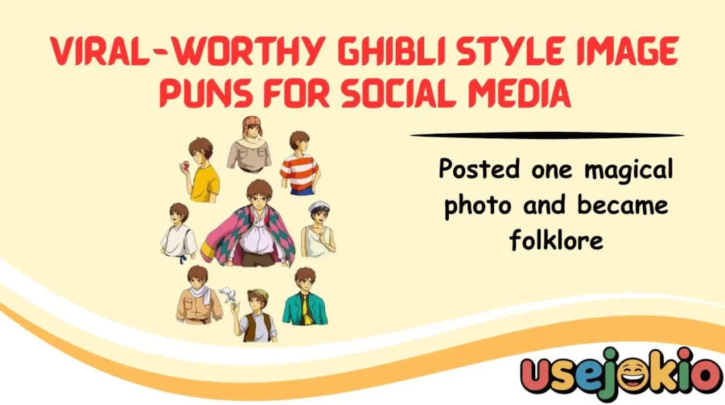 Viral-Worthy Ghibli Style Image Puns for Social Media
