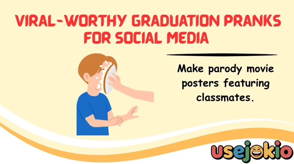 Viral-Worthy Graduation Pranks for Social Media 