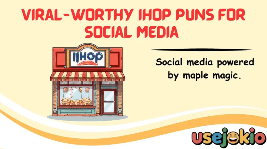 Viral-Worthy IHOP Puns for Social Media