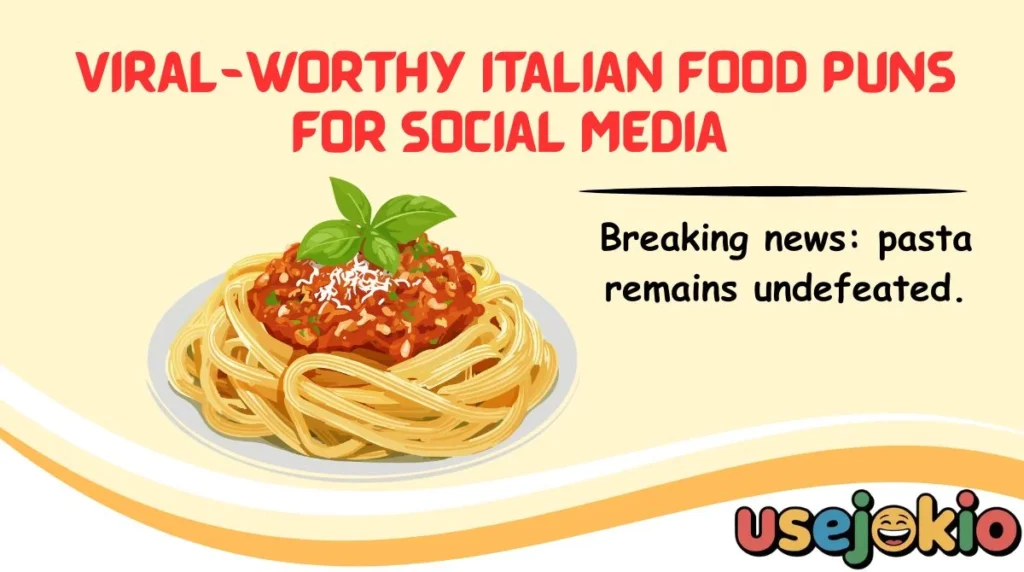 Viral-Worthy Italian Food Puns for Social Media