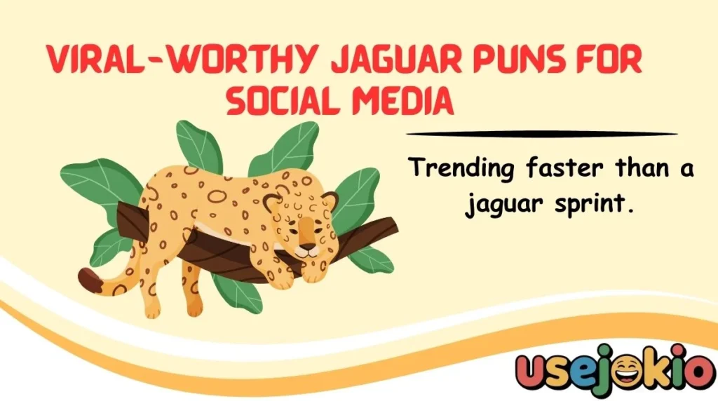 Viral-Worthy Jaguar Puns for Social Media