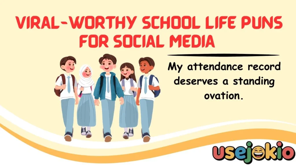 Viral-Worthy School Life Puns for Social Media