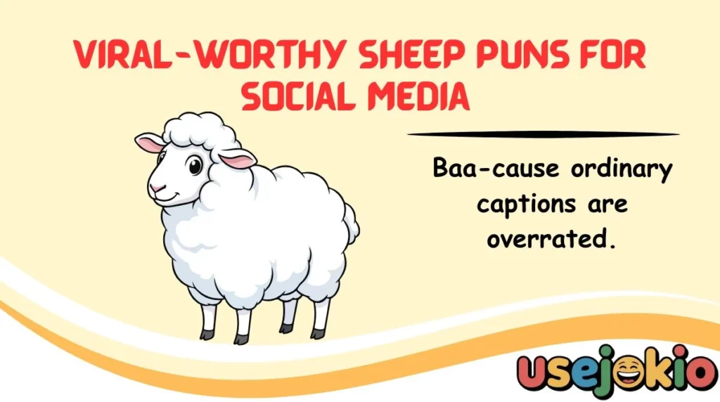 Viral-Worthy Sheep Puns for Social Media