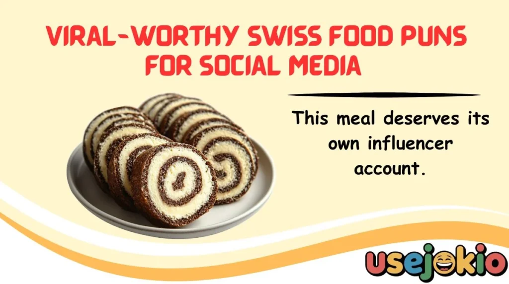 Viral-Worthy Swiss Food Puns for Social Media
