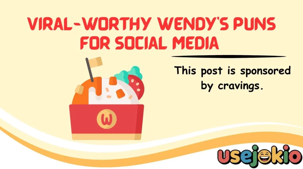 Viral-Worthy Wendy's Puns for Social Media 