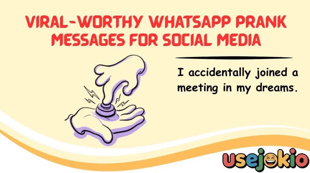 Viral-Worthy WhatsApp Prank Messages for Social Media