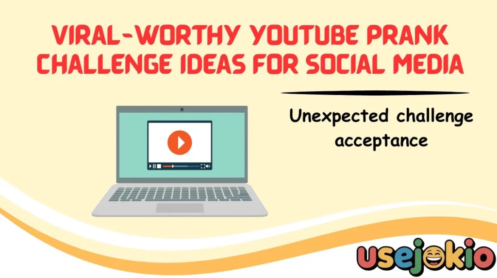 Viral-Worthy YouTube Prank Challenge Ideas for Social Media