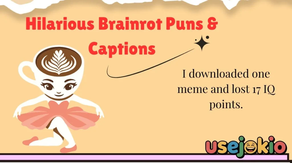 Hilarious Brainrot Puns & Captions