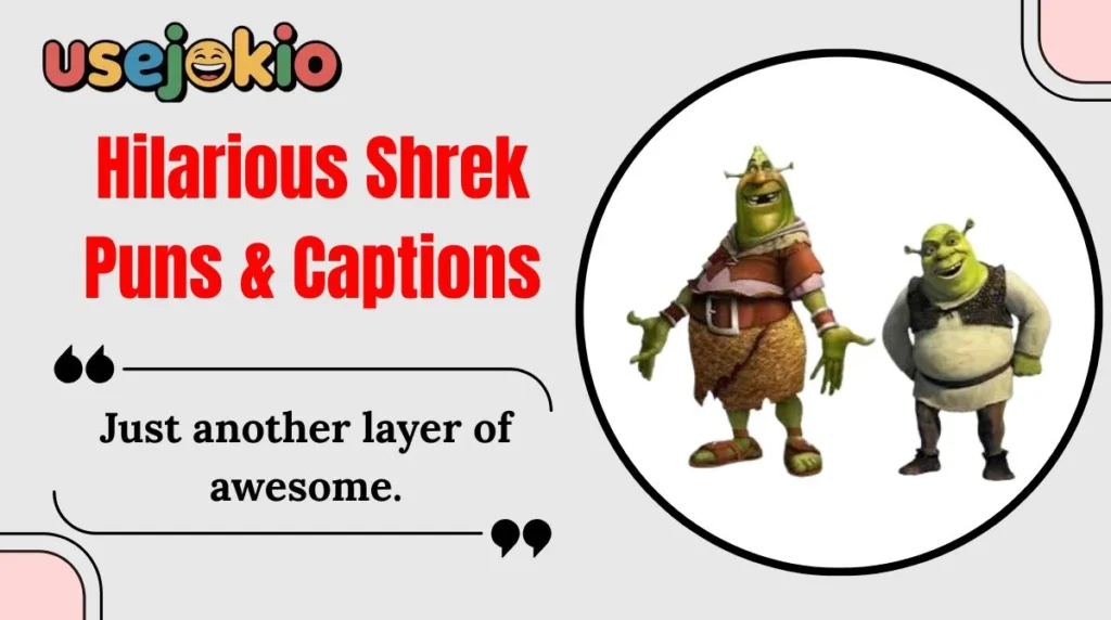 Hilarious Shrek Puns & Captions