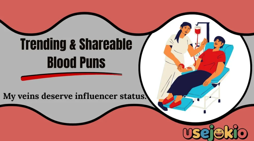 Trending & Shareable Blood Puns