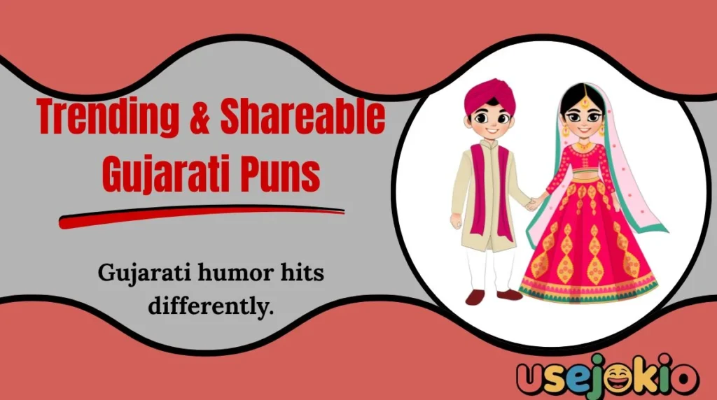 Trending & Shareable Gujarati Puns
