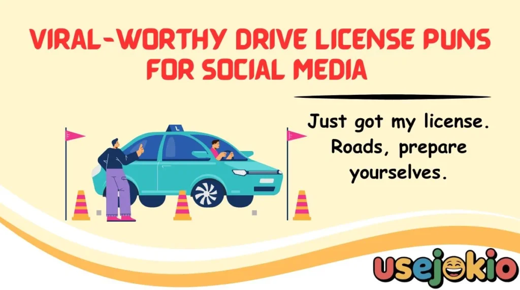 Viral-Worthy Drive License Puns for Social Media 