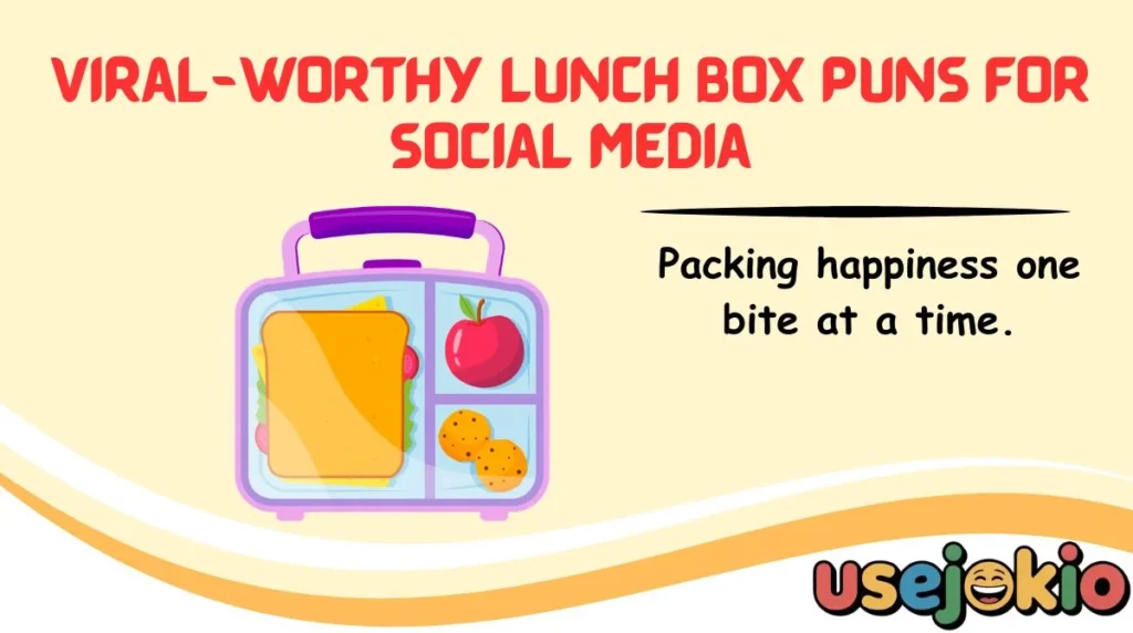 Viral-Worthy Lunch Box Puns for Social Media