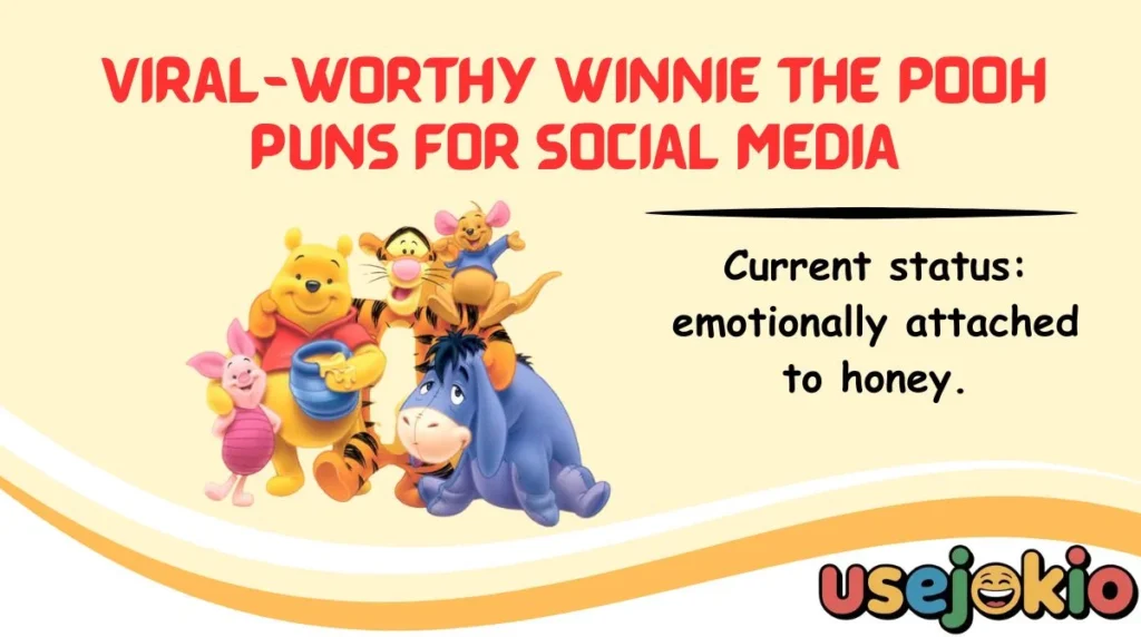 Viral-Worthy Winnie the Pooh Puns for Social Media