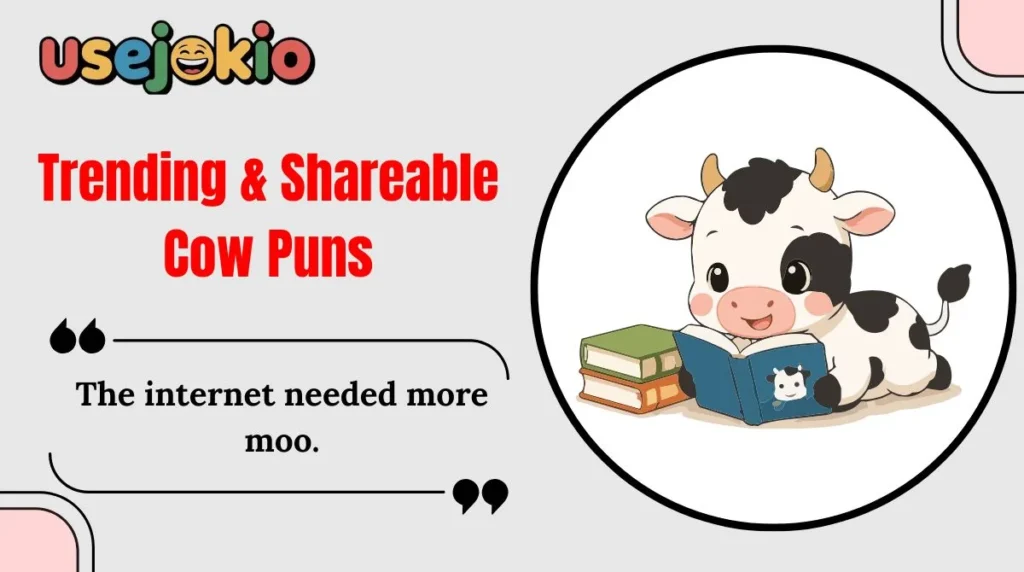 Trending & Shareable Cow Puns