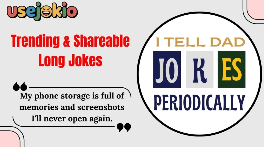 Trending & Shareable Long Jokes