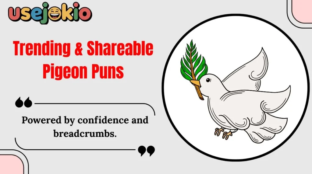 Trending & Shareable Pigeon Puns