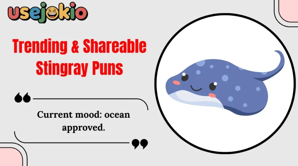 Trending & Shareable Stingray Puns
