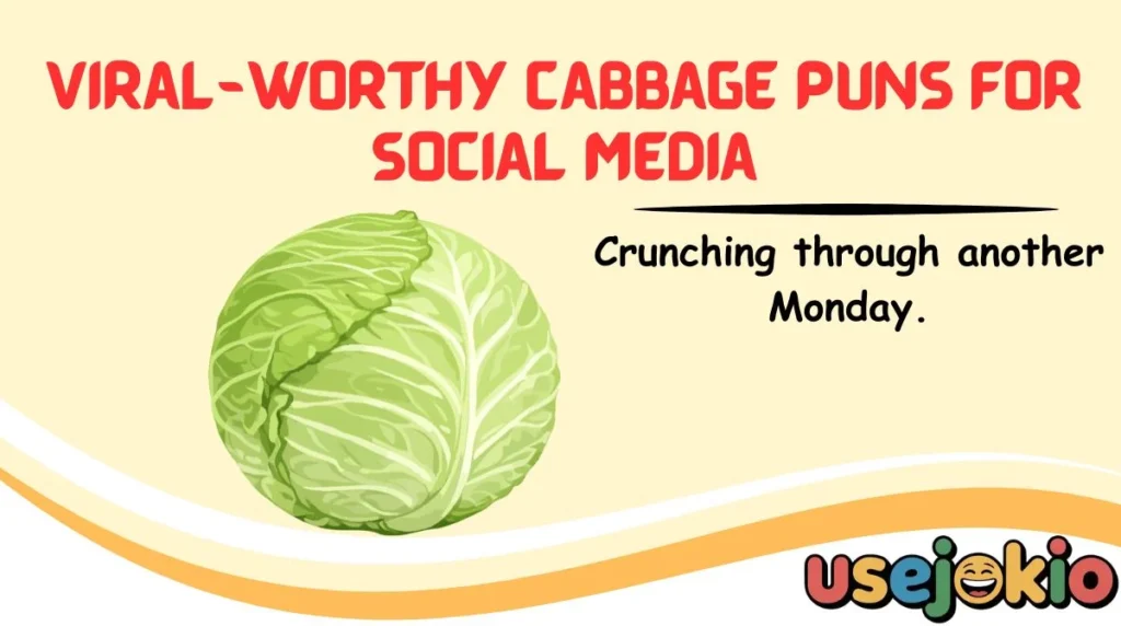 Viral-Worthy Cabbage Puns for Social Media