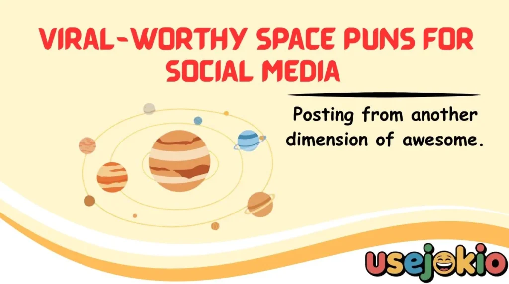 Viral-Worthy Space Puns for Social Media